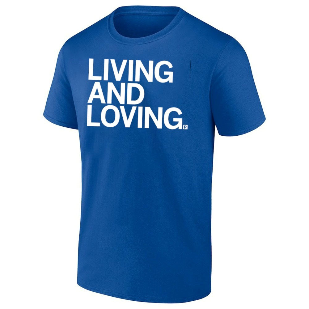 Living and Loving Shirt