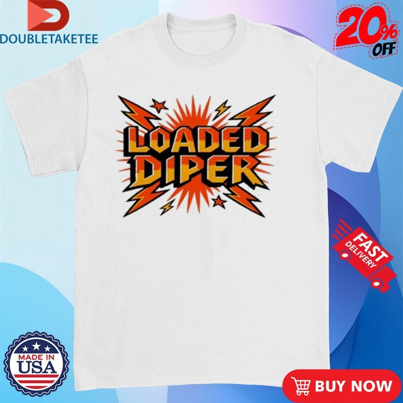 Official Loded Diper Shirts