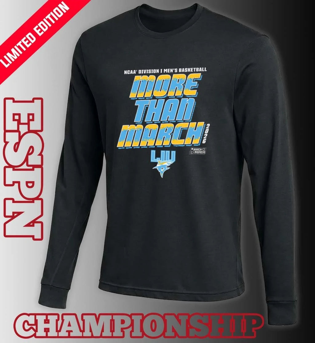 Official Long Island University Men’s Basketball More Than March 2026 Shirt