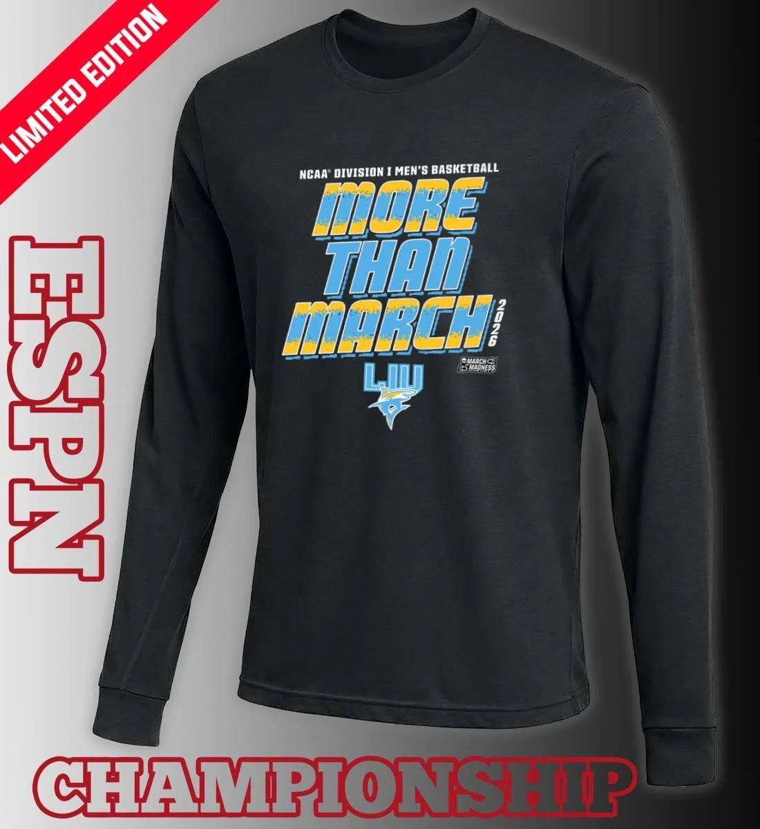 Official Long Island University Men’s Basketball More Than March 2026 Shirt