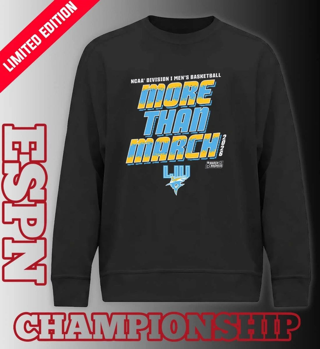 Official Long Island University Men’s Basketball More Than March 2026 Shirt