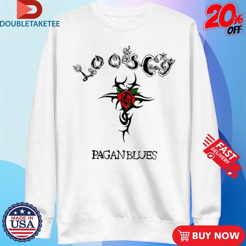 Official Loosey Pagan Blues Shirts