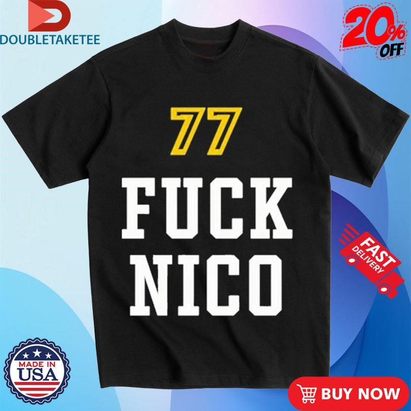 Official Luka Doncic 77 Fuck Nico Shirts