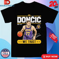 Official Luka Doncic Los Angeles Lakers Trust WHT Shirts