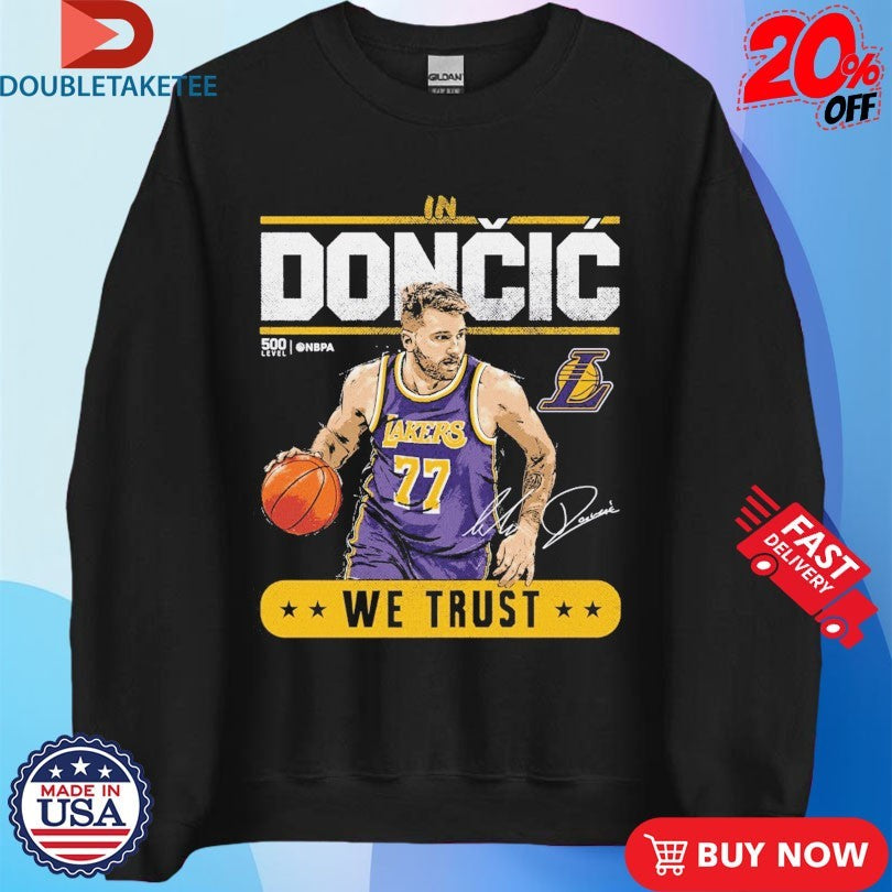 Official Luka Doncic Los Angeles Lakers Trust WHT Shirts