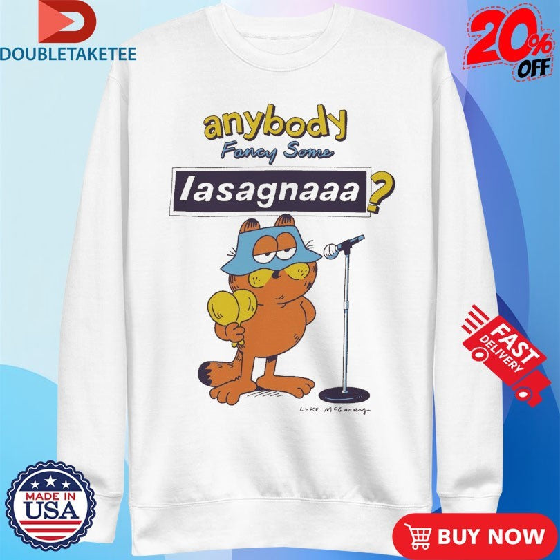 Official Lukey Mcgarry Anybody Fancy Some Lasagnaaa Cat Shirts