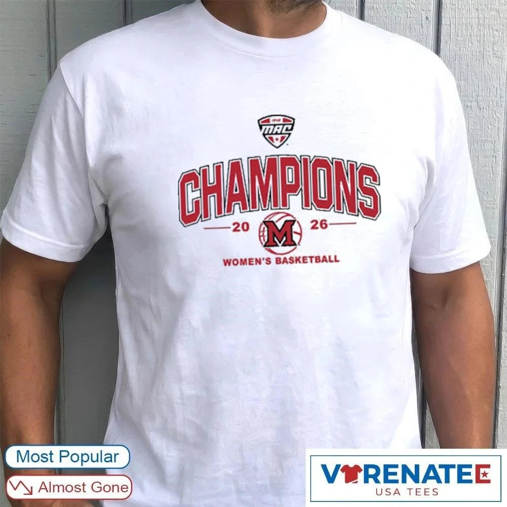 Official MAC 2026 Women’s Basketball Champions Miami RedHawks Hot New T-Shirt