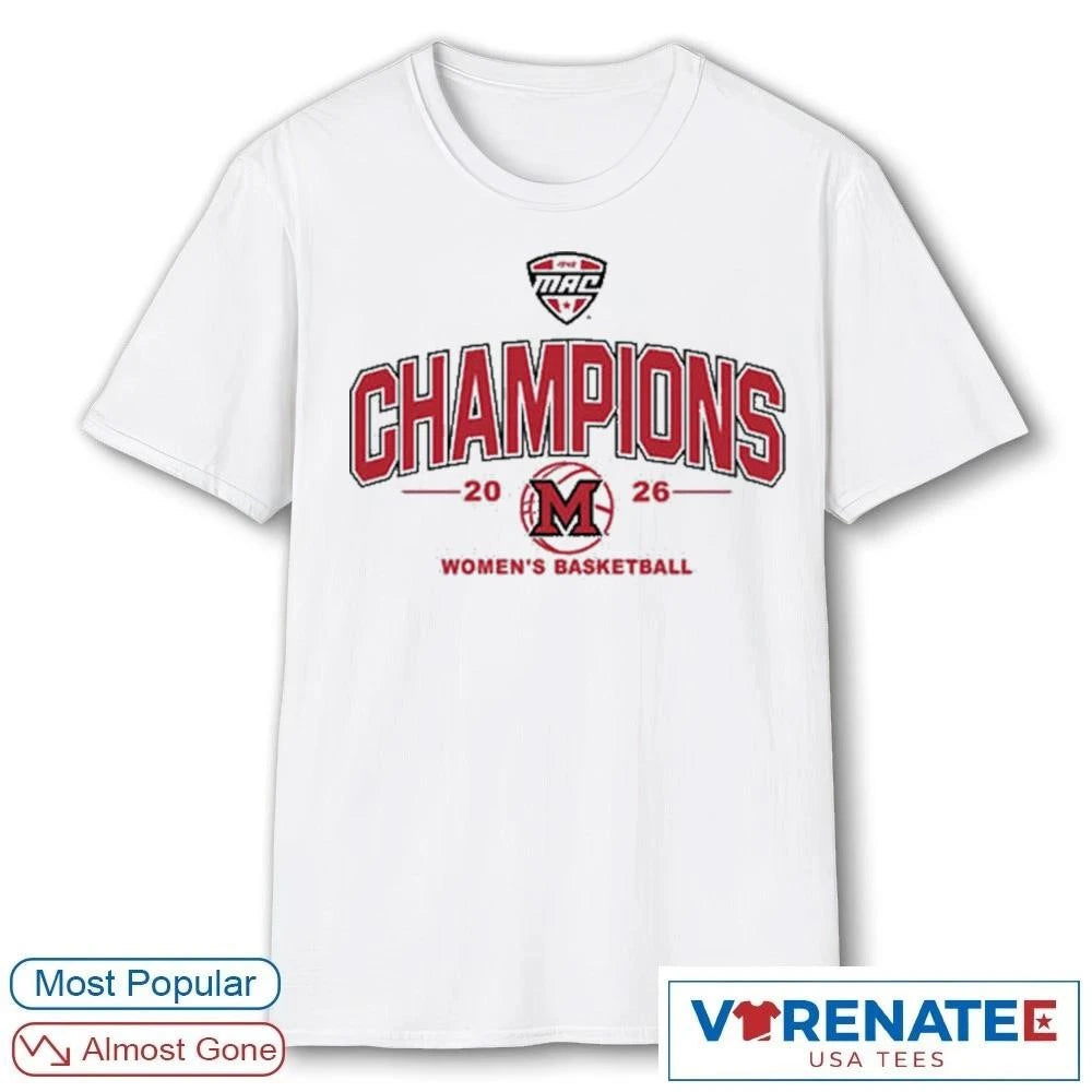 Official MAC 2026 Women’s Basketball Champions Miami RedHawks Hot New T-Shirt