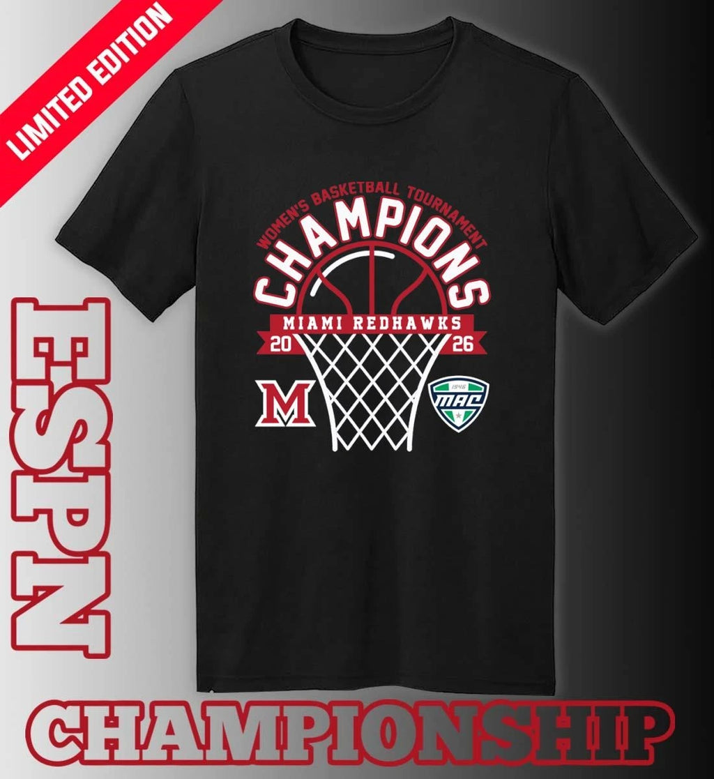 Official MAC Women’s Basketball Tournament Champions 2026 Miami Redhawks T-Shirt
