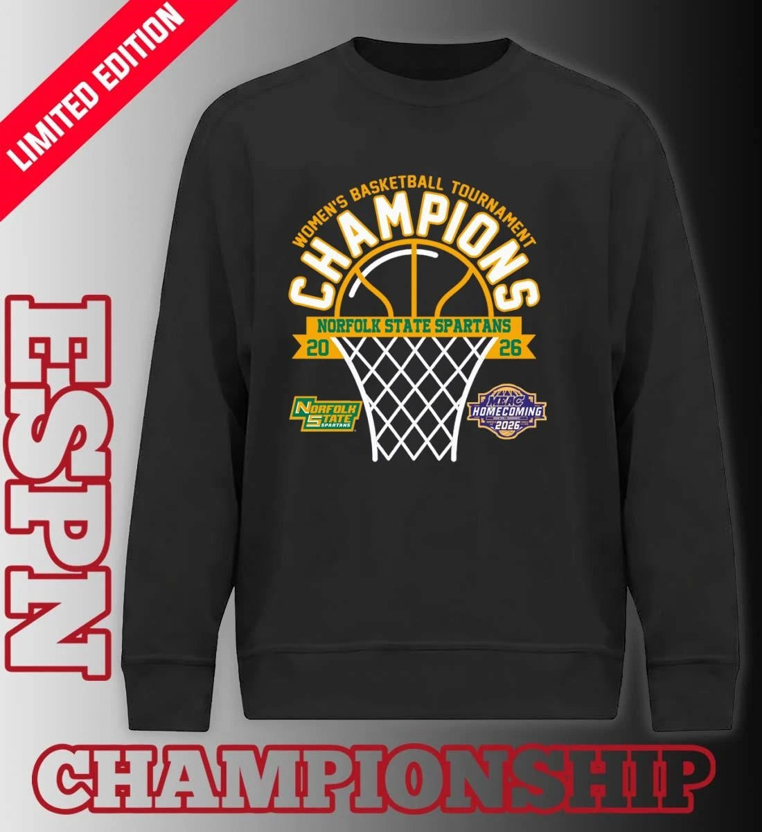 Official MEAC Women’s Basketball Tournament Champions 2026 Norfolk State Spartans T-Shirt