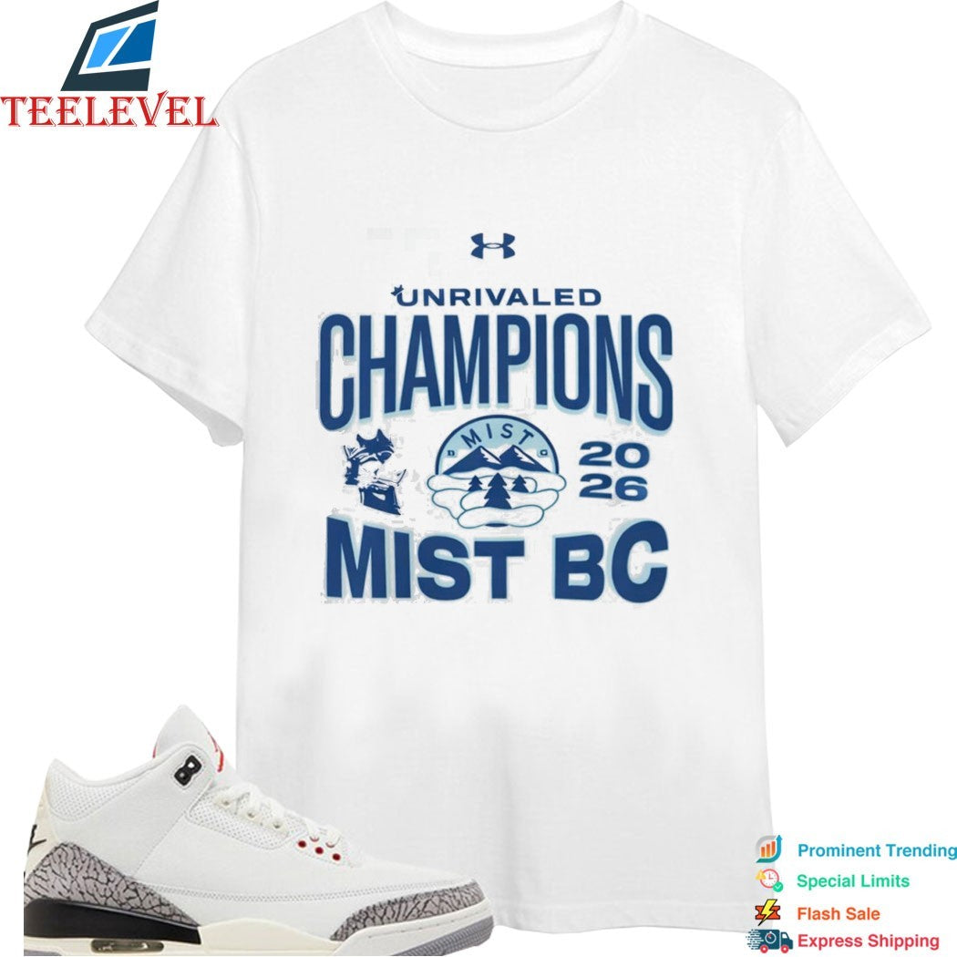 Official MIST BC Women’s Basketball 2026 Unrivaled Champions Under Armor T-shirts
