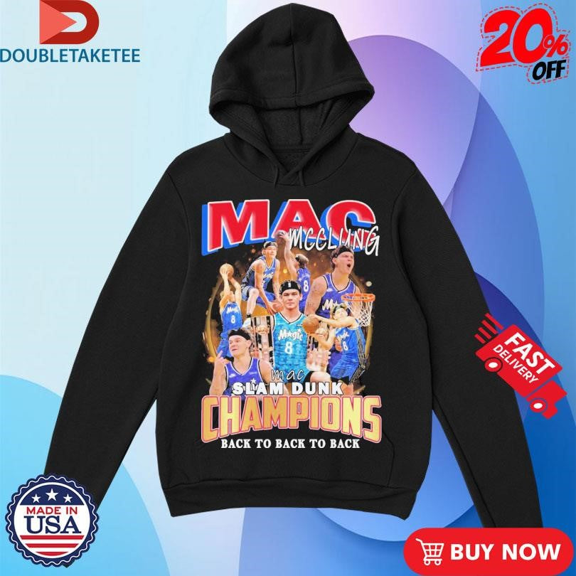 Official Mac McClung Slam Dunk Champions Back To Back To Back Shirts