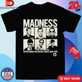 Official Madness Entertaining The British Public Since 1979 Shirts
