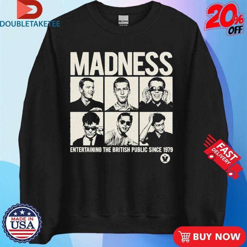 Official Madness Entertaining The British Public Since 1979 Shirts
