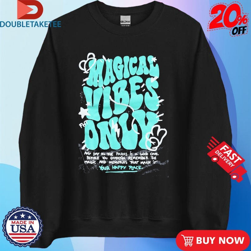 Official Magical Vibes Only Your Happy Place Flying House Threads Shirts