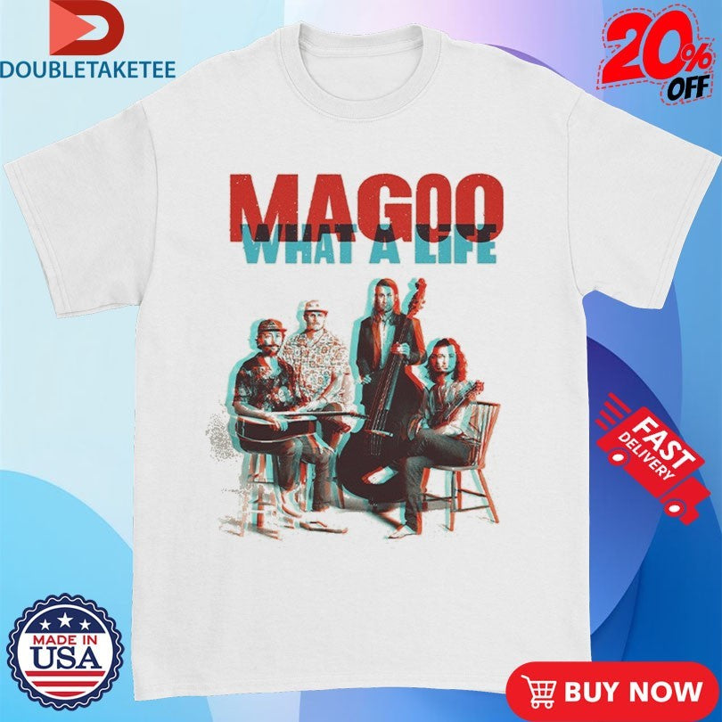 Official Magoo What A Life Shirts