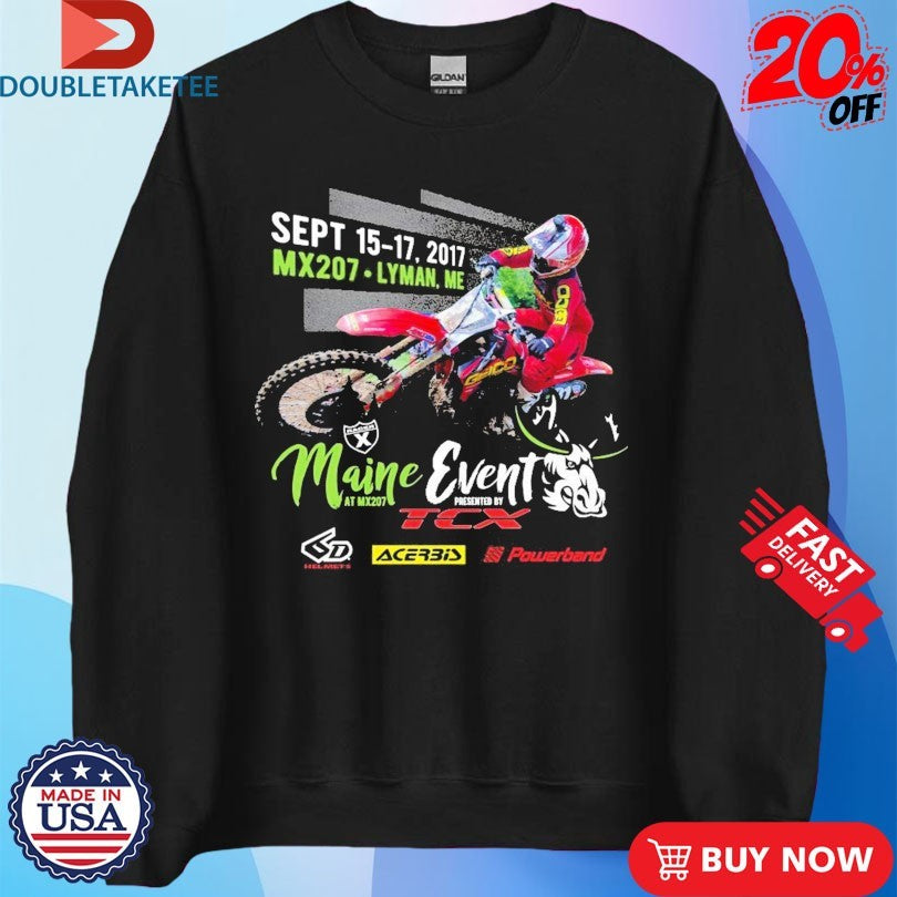 Official Maine Event TCX Sept 15 17 2017 Mx207 Lyman Me Shirts