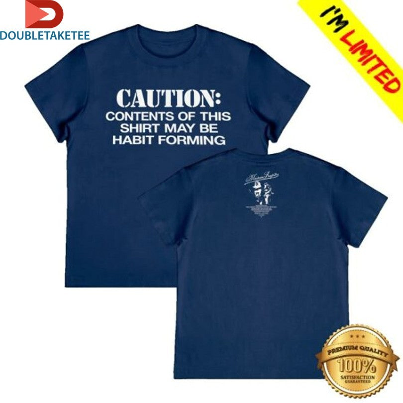 Official Maison Rapito Caution Of This Shirt May Be Habit Forming T-Shirts