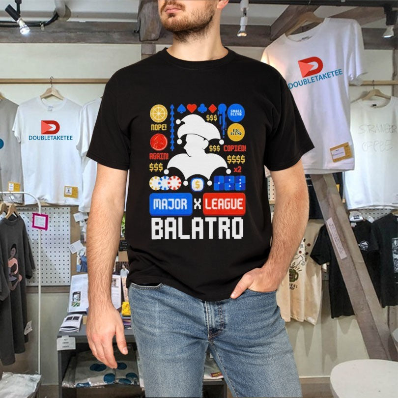 Official Major League Balatro Shirts