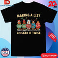 Official Making A List Chicken It Twice Roosters Christmas Shirts