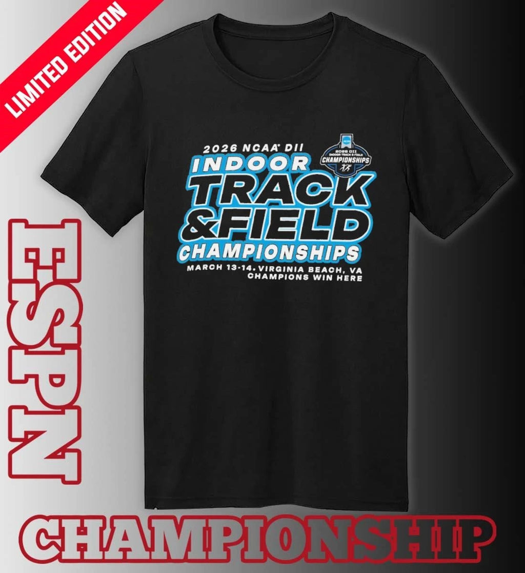 Official March 13-14 2026 NCAA DII Indoor Track &amp; Field Championship Shirt