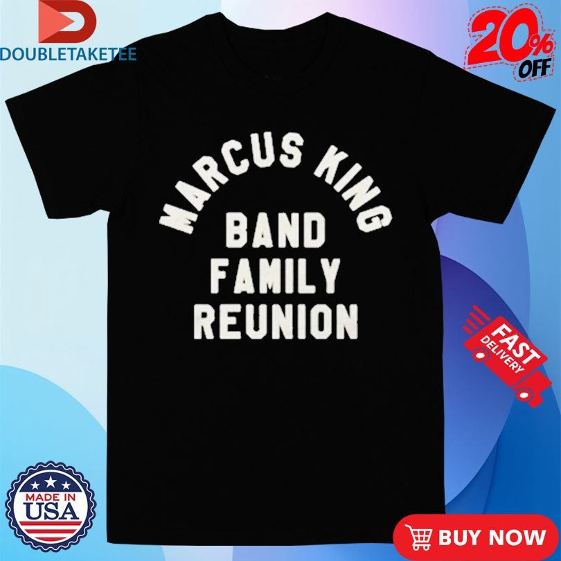 Official Marcus King Band Family Reunion Shirts