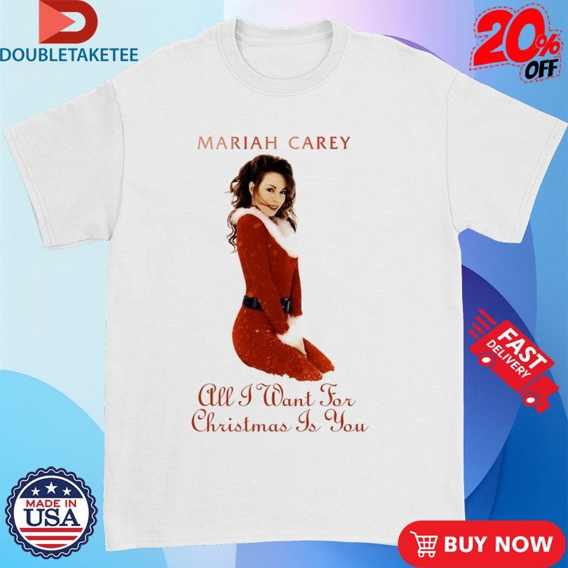 Official Mariah Carey All I Want For Christmas Is You Shirts