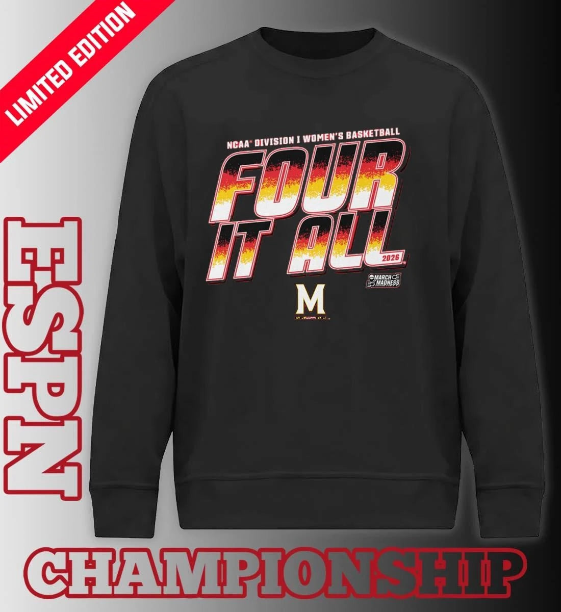 Official Maryland Women’s Basketball Four It All 2026 March Madness Shirt