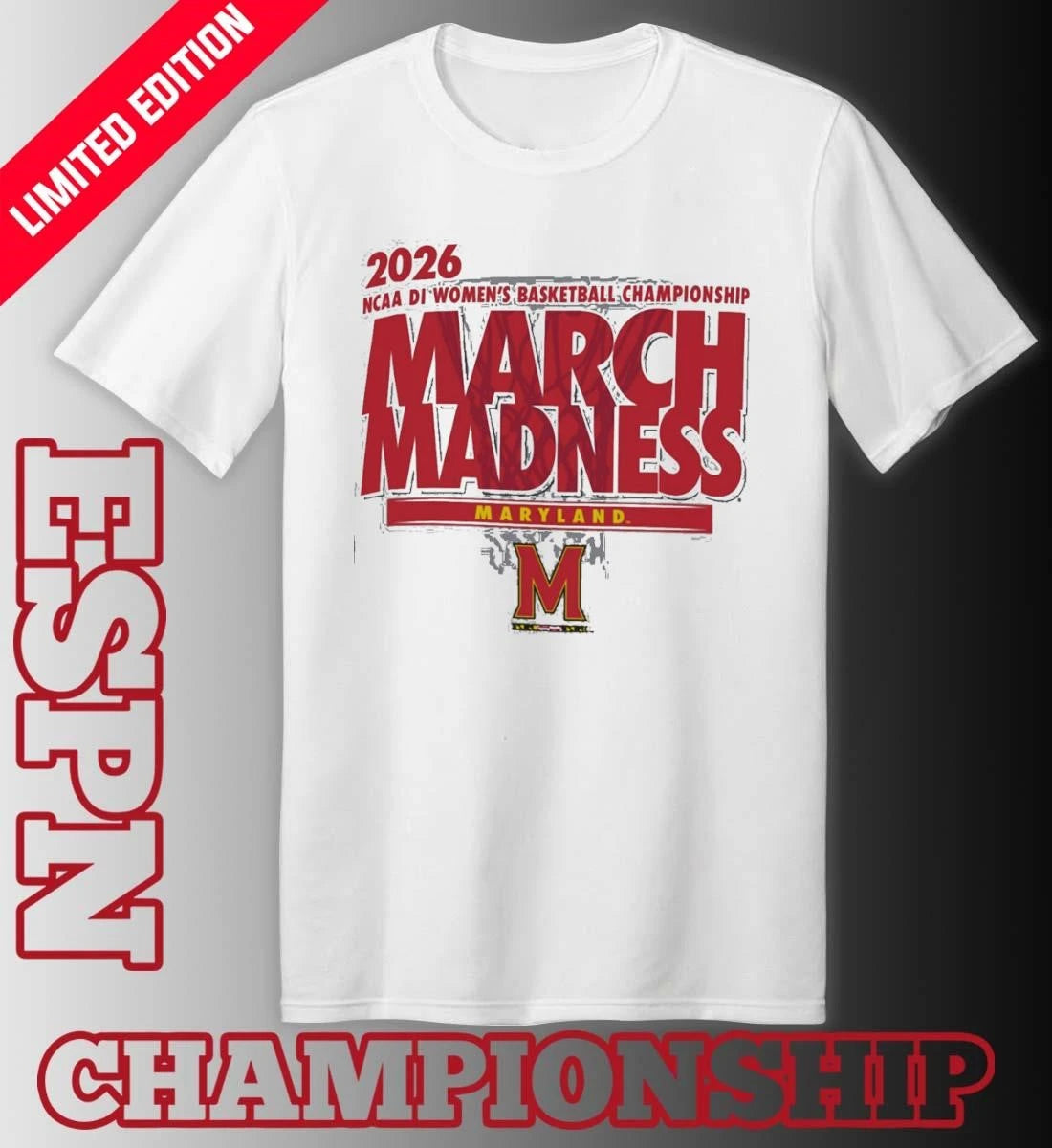 Official Maryland Women’s Basketball Single Team 2026 NCAA March Madness Shirt