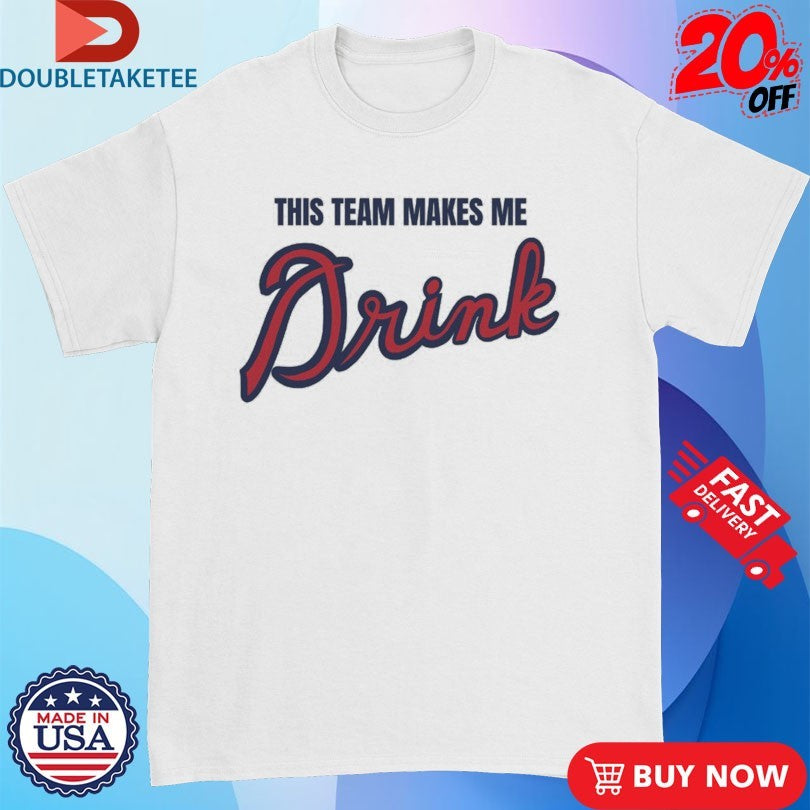 Official Matt Mitchell This Team Makes Me Drink Shirts