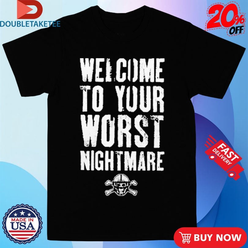 Official Matt Rhule Wearing Nebraska Cornhuskers Welcome To Your Worst Nightmare Shirts