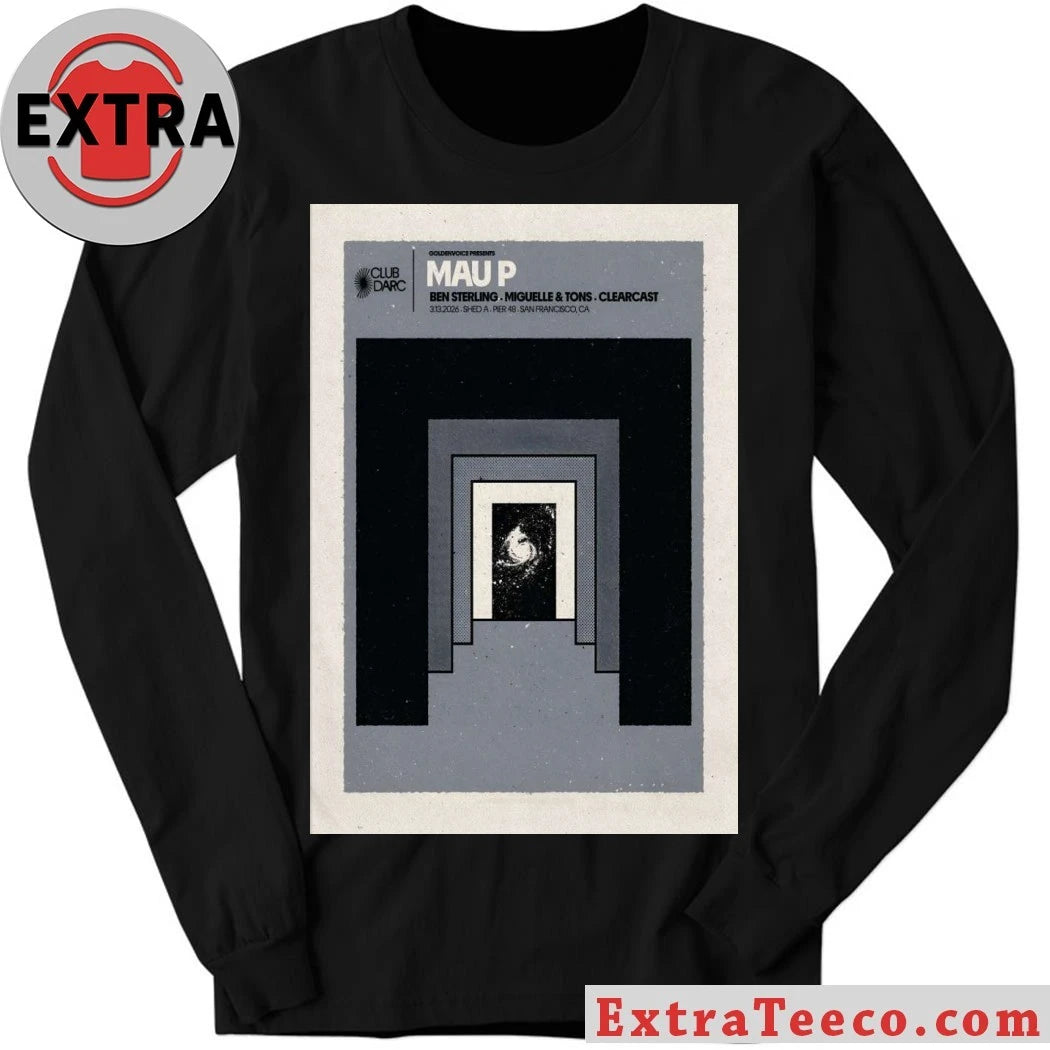 Official Mau P March 13 2026 San Francisco CA Poster Shirt