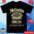 Official McCockin Cider Co Grab Yourself A Hard One Est 1869 Tree Shirts