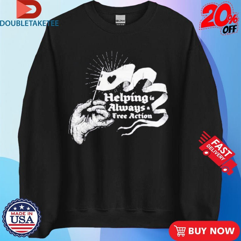Official McElroy Helping Is Always A Free Action Hand Flag Shirts