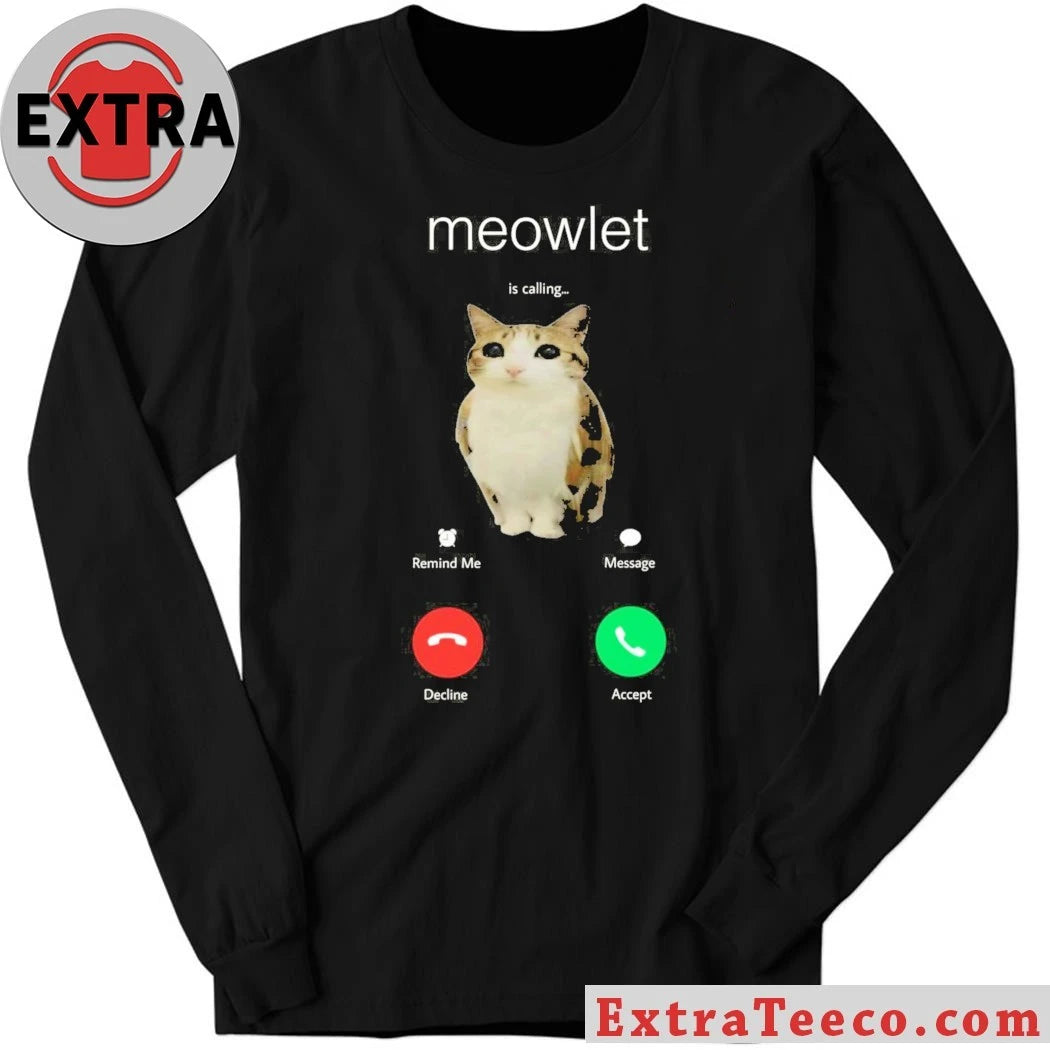 Official Meowlet Is Calling Shirt
