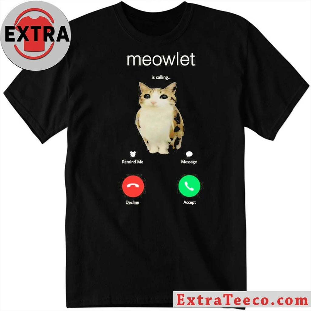 Official Meowlet Is Calling Shirt