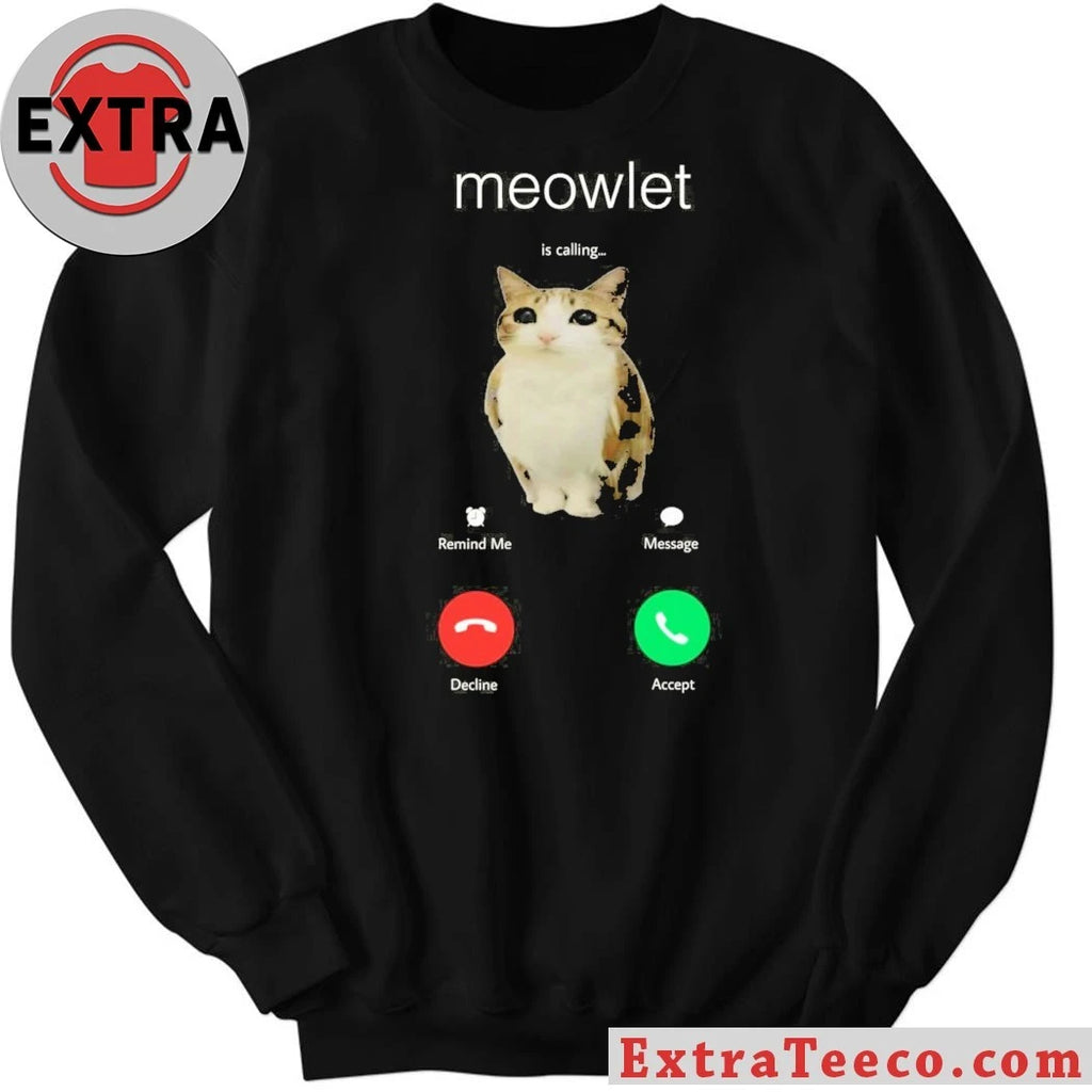 Official Meowlet Is Calling Shirt