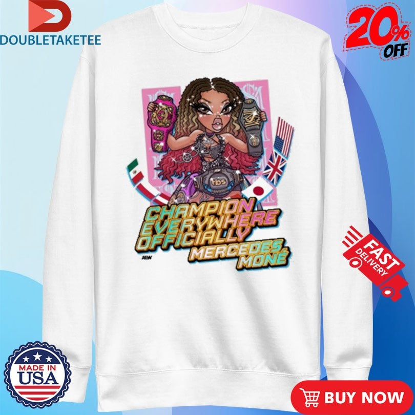 Official Mercedes Moné Champion Everywhere Officially AEW Shirts