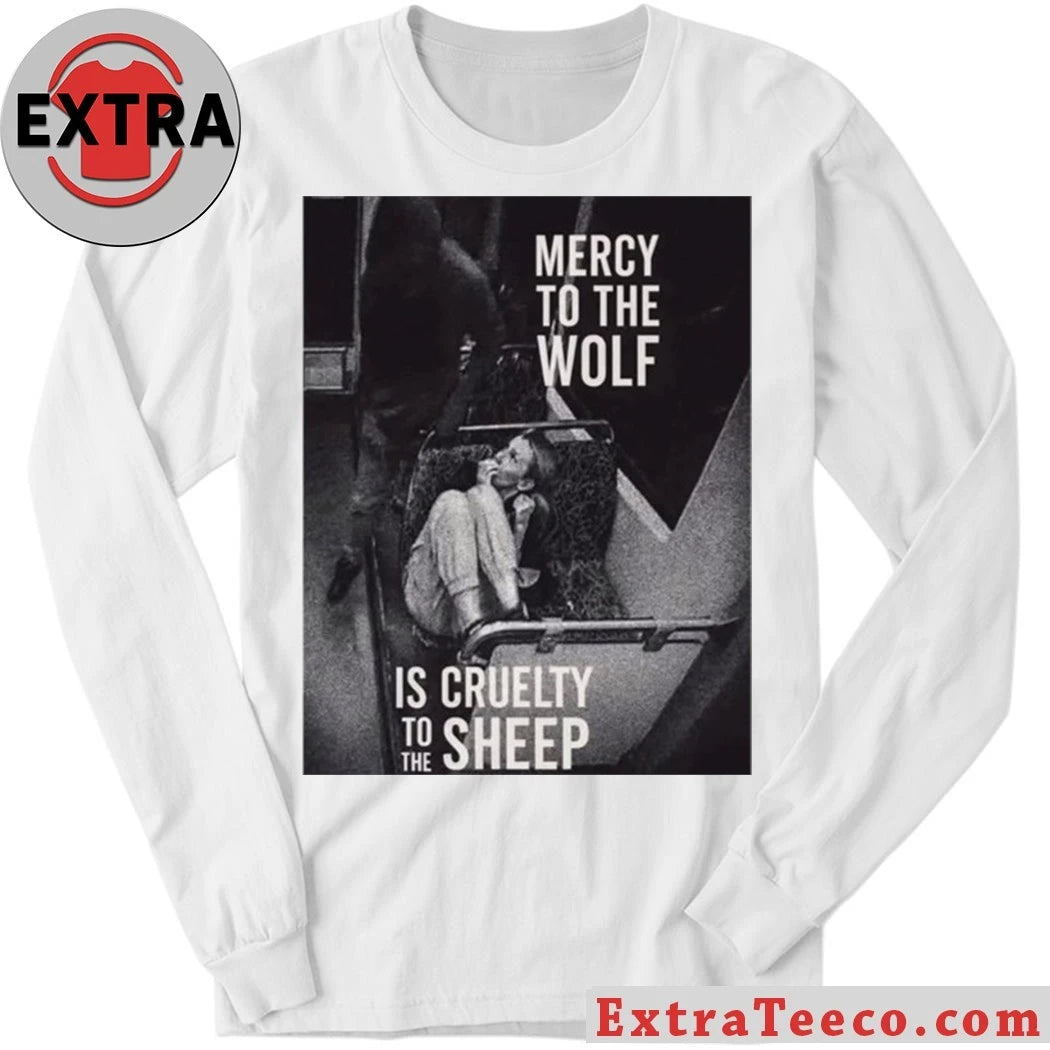 Official Mercy To The Wolf Is Cruelty To The Sheep Iryna Zarutska New T-Shirt