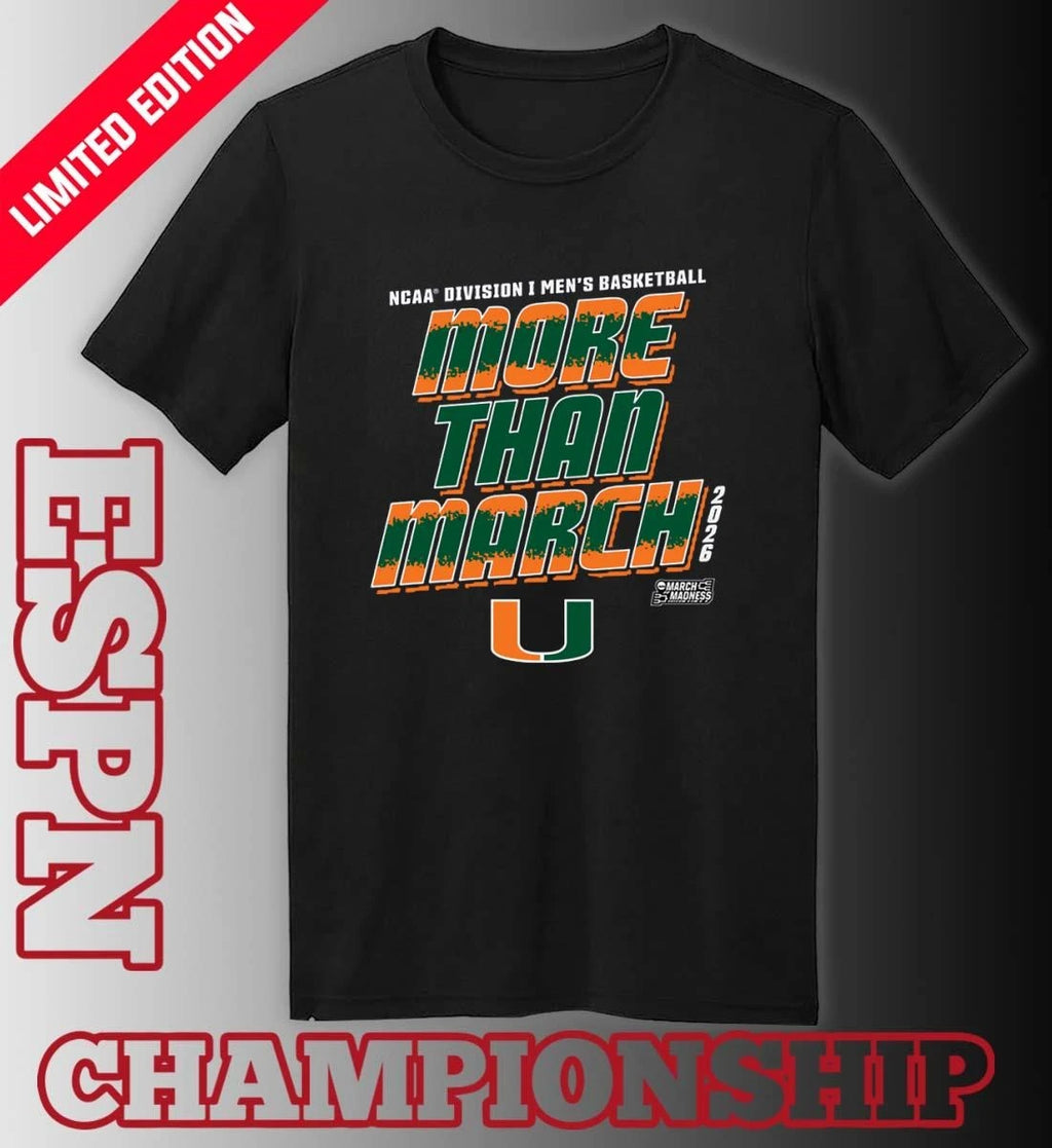 Official Miami Men’s Basketball More Than March 2026 Shirt