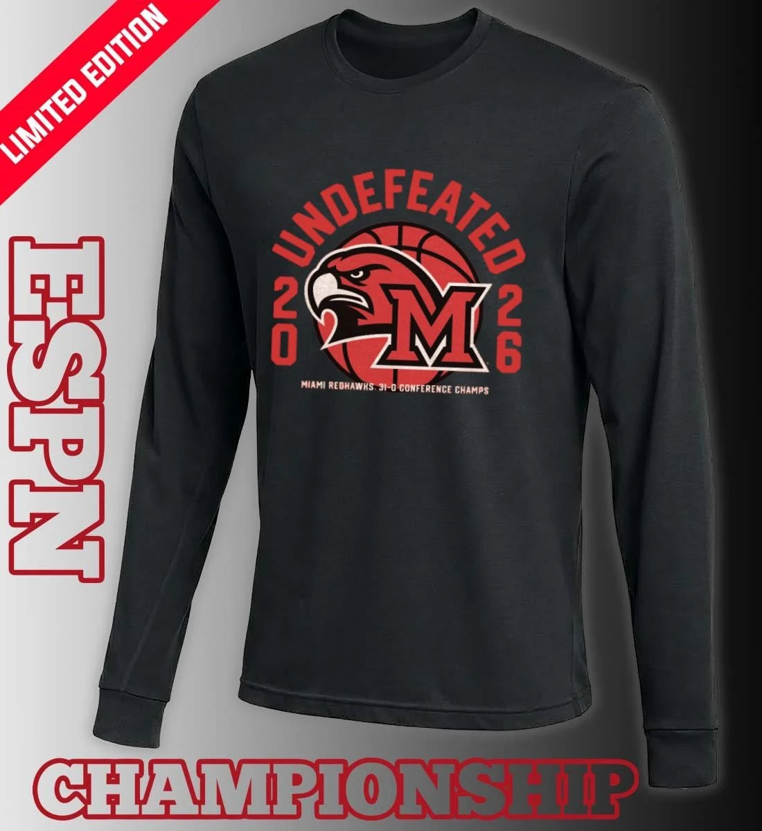 Official Miami RedHawks Basketball 2026 Undefeated 31-0 Conference Champs Shirt