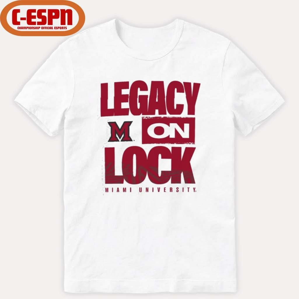 Official Miami RedHawks Basketball Legacy On Lock Shirt