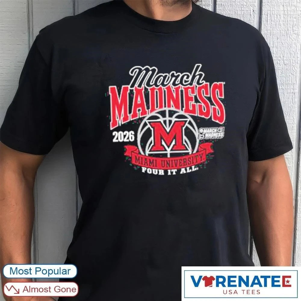 Official Miami Redhawks 2026 NCAA Women’s March Madness Four It All T-Shirt