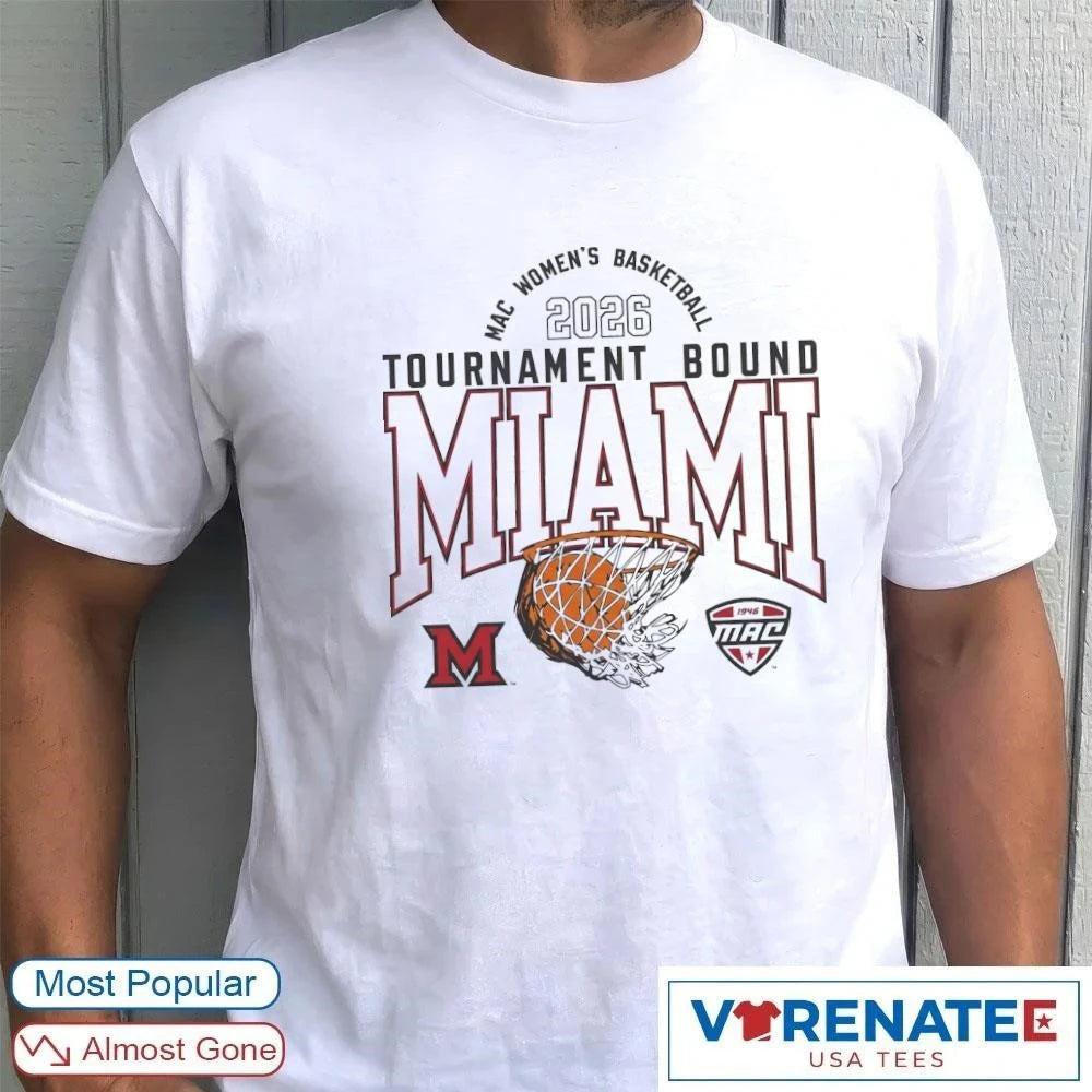 Official Miami University Women’s Basketball 2026 Mid-American Conference Tournament Bound T-shirt