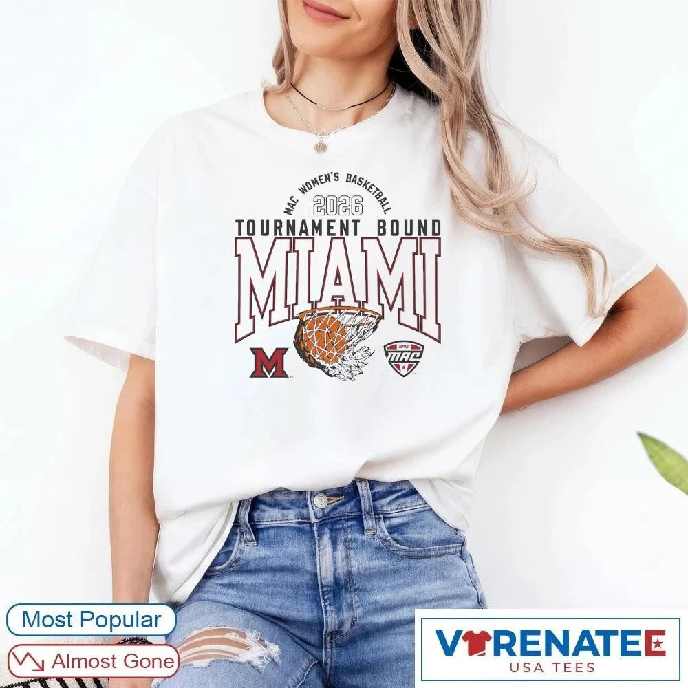 Official Miami University Women’s Basketball 2026 Mid-American Conference Tournament Bound T-shirt