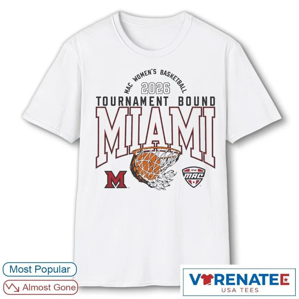 Official Miami University Women’s Basketball 2026 Mid-American Conference Tournament Bound T-shirt
