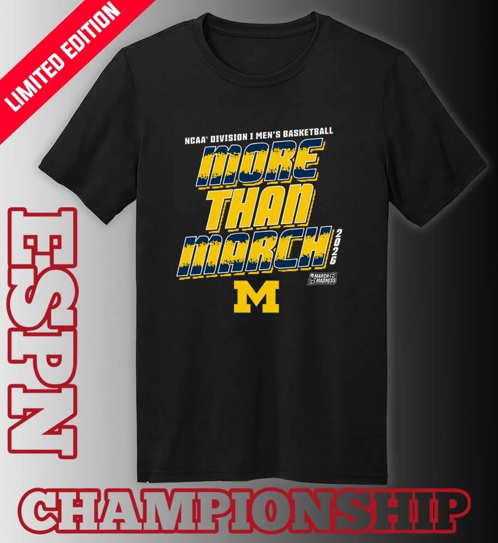 Official Michigan Men’s Basketball More Than March 2026 Shirt