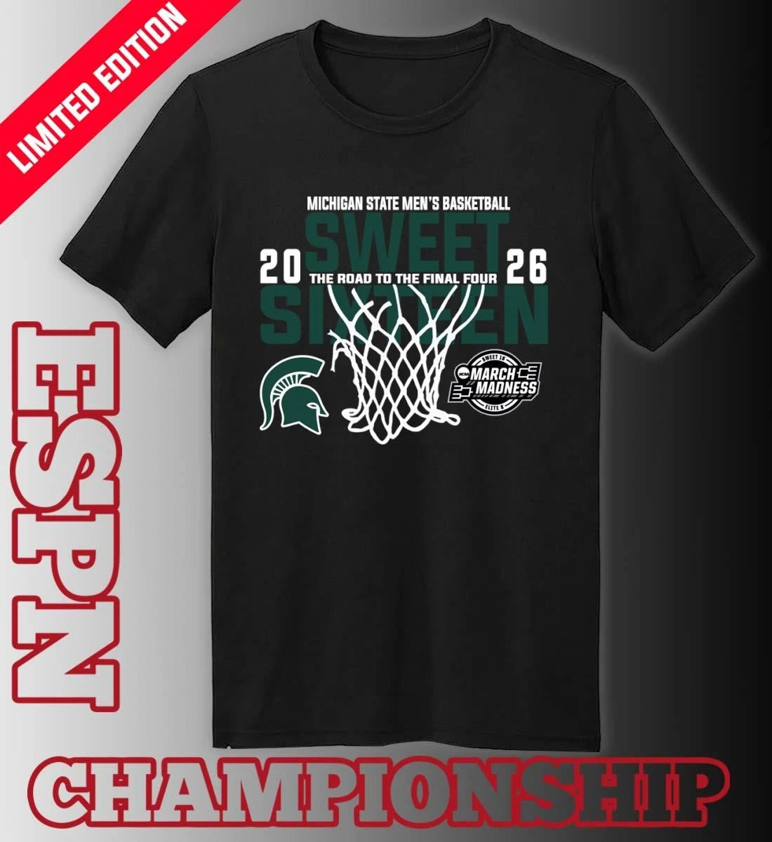 Official Michigan State Men’s Basketball 2026 Sweet Sixteen The Road To The Final Four Shirt