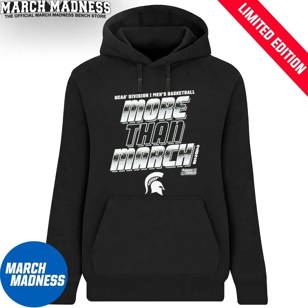 Official Michigan State Men’s Basketball More Than March 2026 Shirt