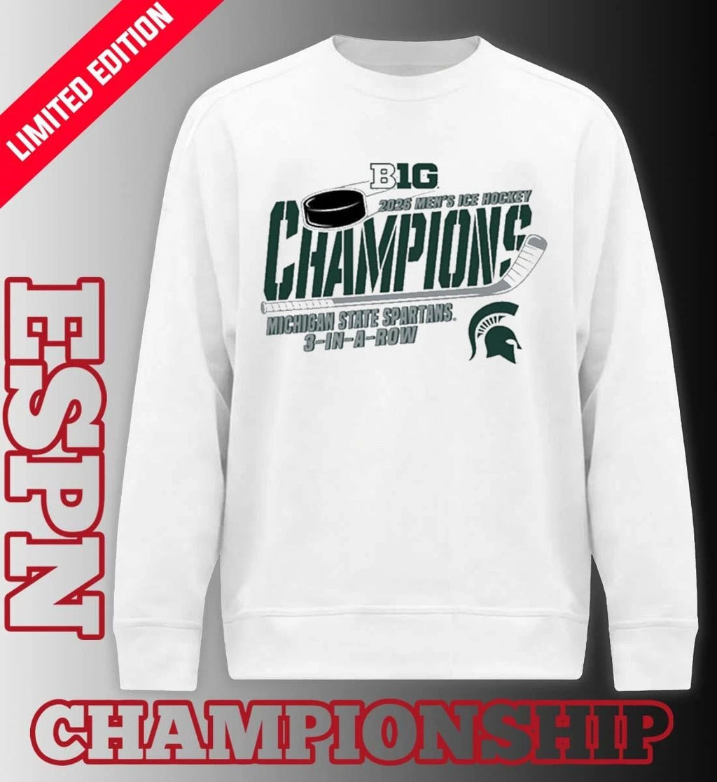 Official Michigan State Spartans 2026 Big Ten Hockey Champions 3 In A Row Shirt